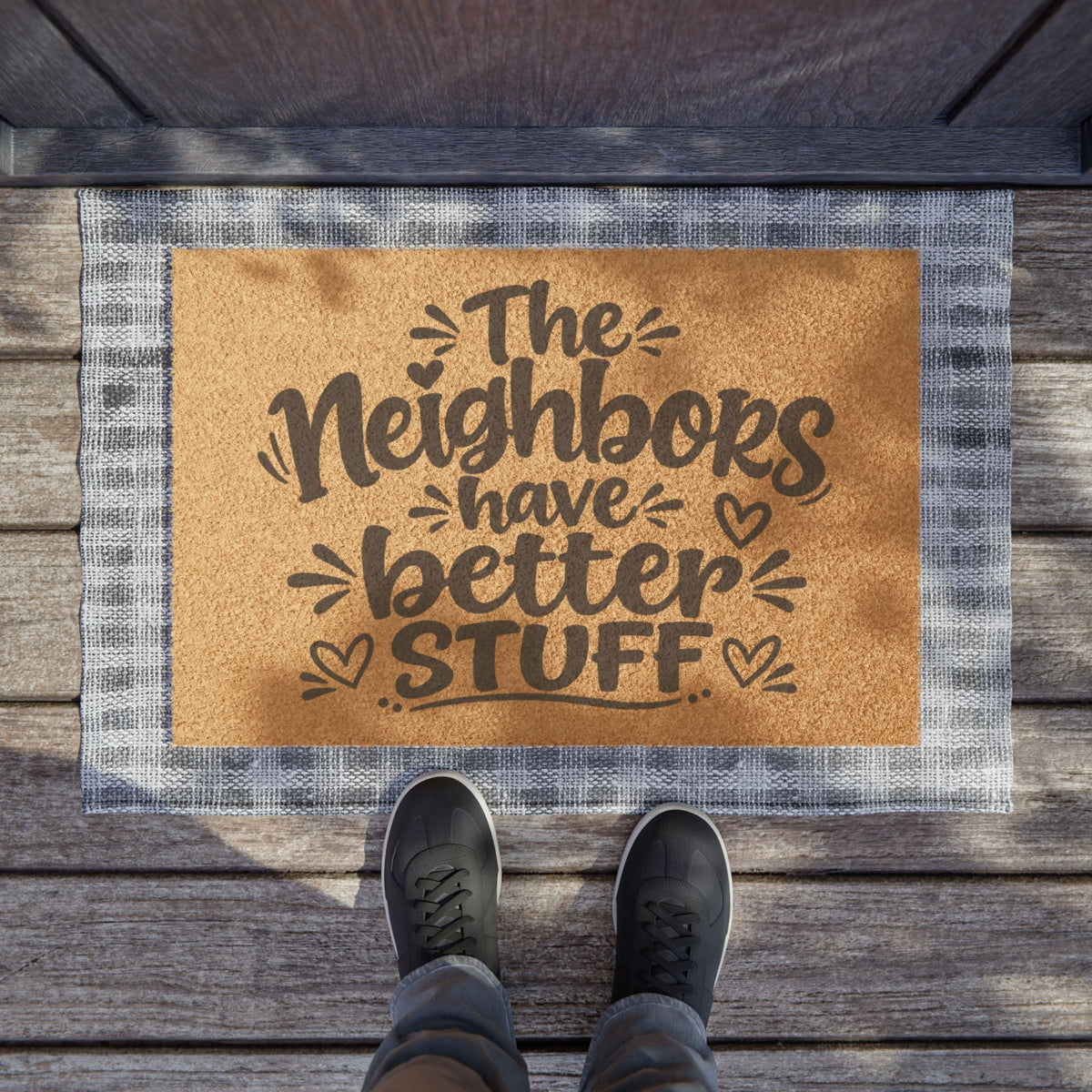 Doormat — "The Neighbors Have Better Stuff" Funny Welcome Coir Mat